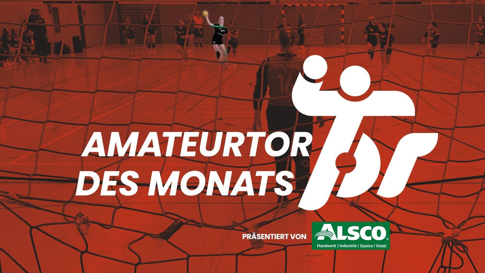 Amateurtor des Monats Januar: Augen auf für die Lücke!