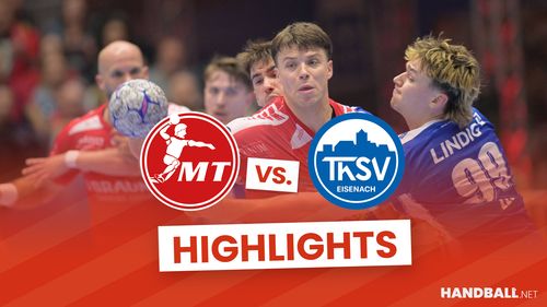 Highlights: Melsungen behält gegen Eisenach die Oberhand