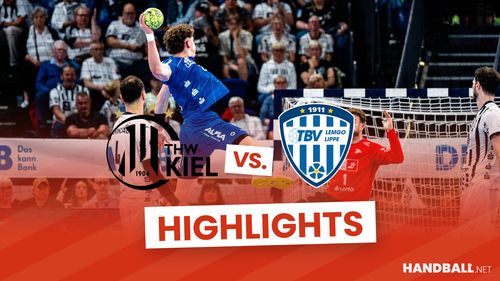 Highlights: Lemgo überrascht den THW Kiel