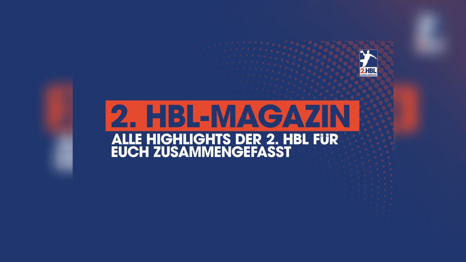 VfL jubelt im Traditionsduell, Big Points im Tabellenkeller! | 29. Spieltag | 2. HBL-Highlightmagazin