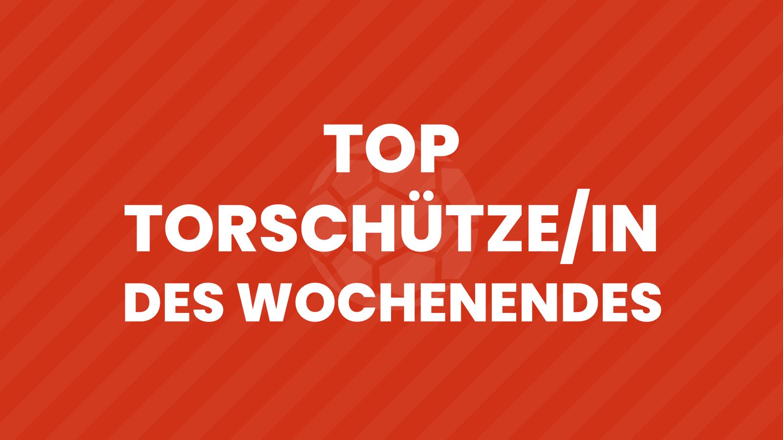 Jeweils 18 und 19 Tore in einer Partie