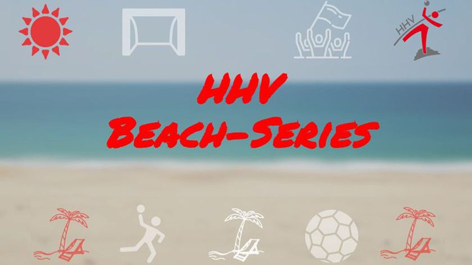 HHV Beach-Series 2022: Anmeldemöglichkeit noch bis zum 12.06.2022 !
