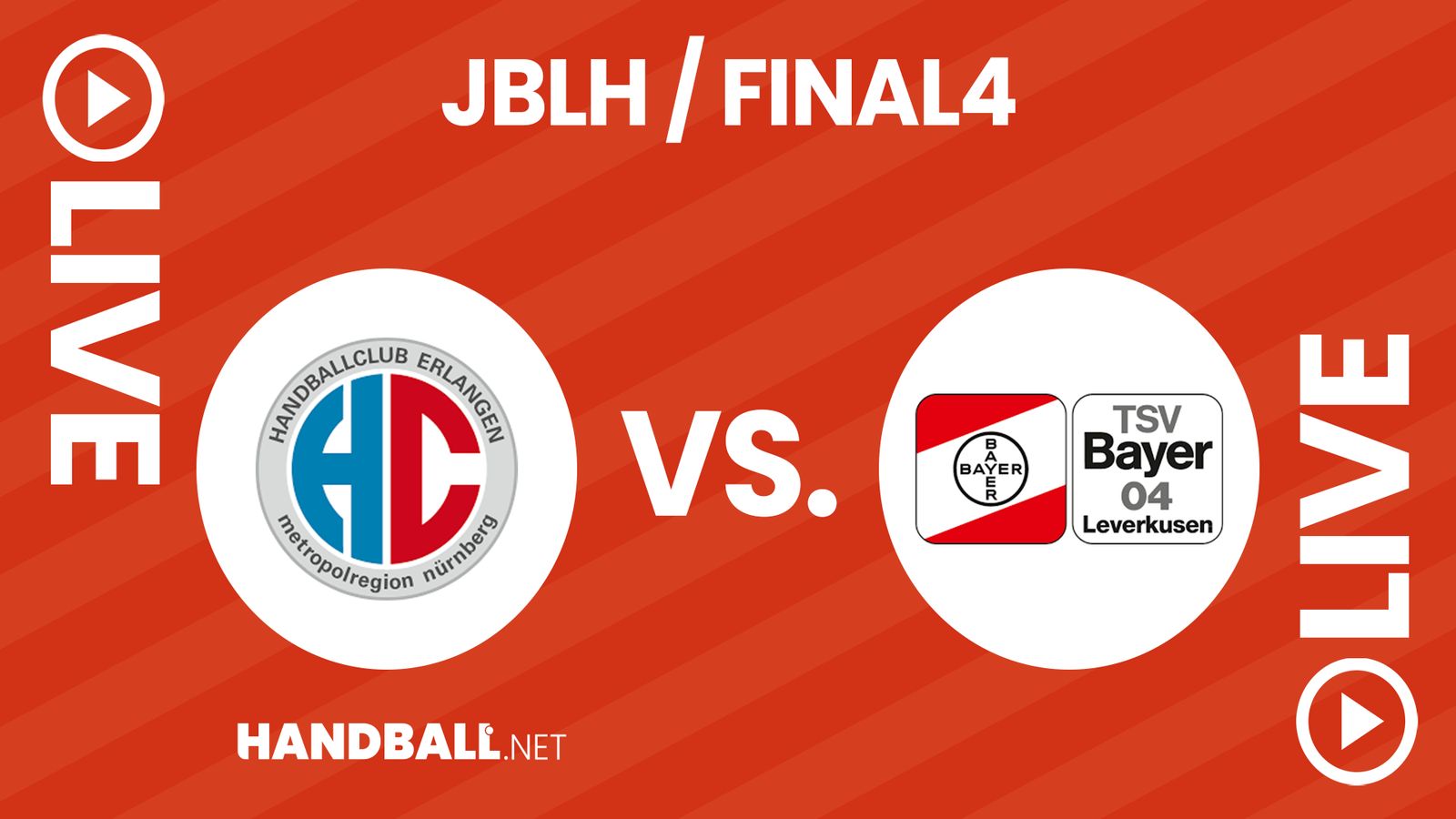 U19 JBLH weiblich: Halbfinale - HC Erlangen vs. TSV Bayer 04 Leverkusen