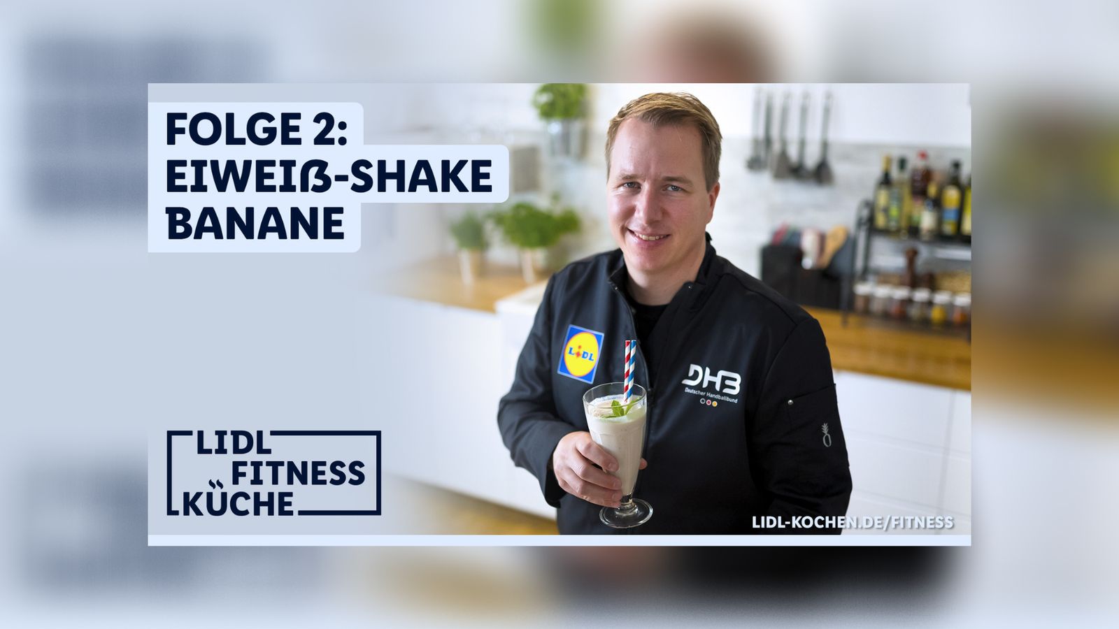 Lidl Fitnessküche Folge 2: Eiweiß-Shake Banane