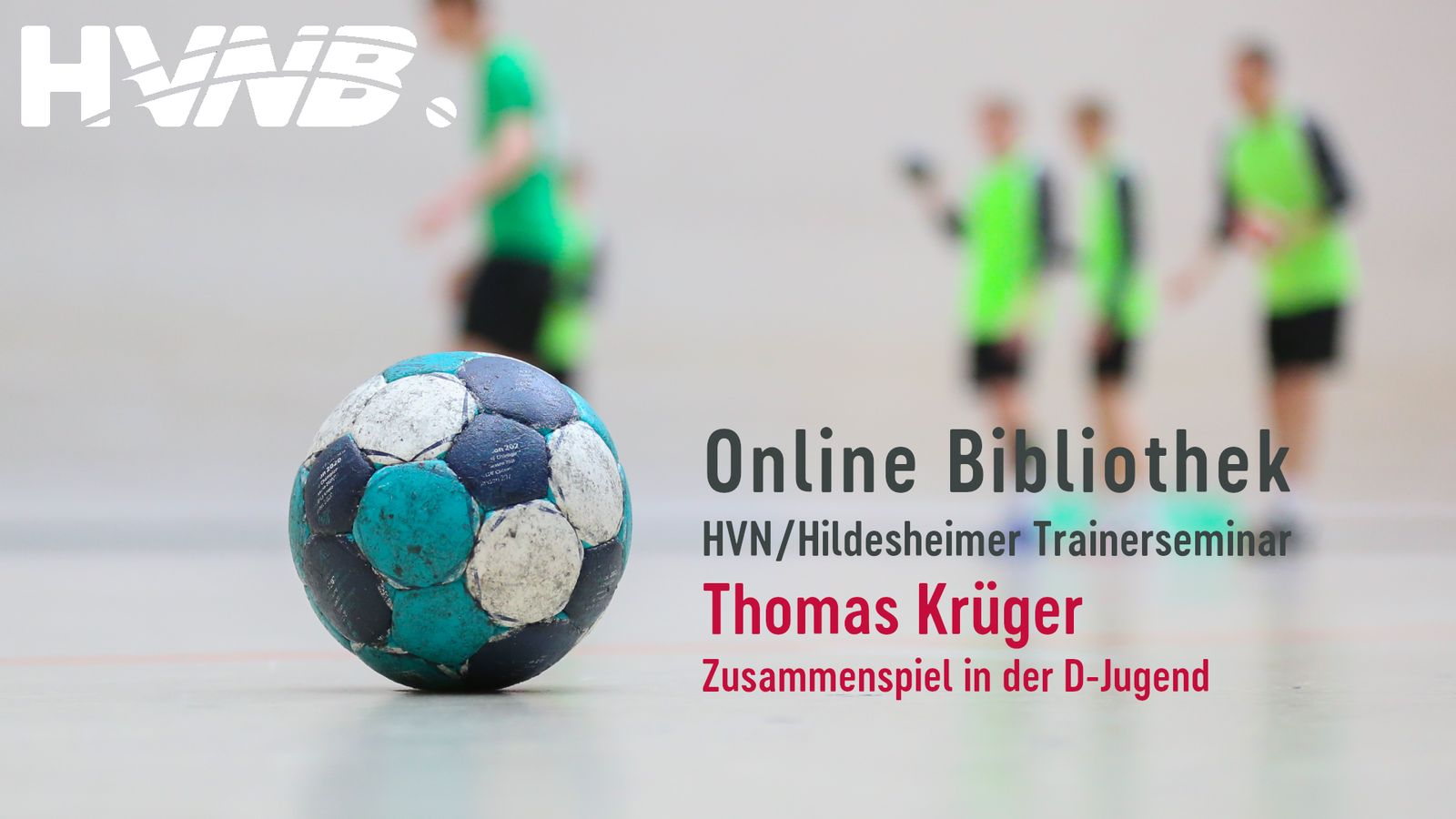 HVNB ONLINE BIBLIOTHEK: Zusammenspiel in der D-Jugend