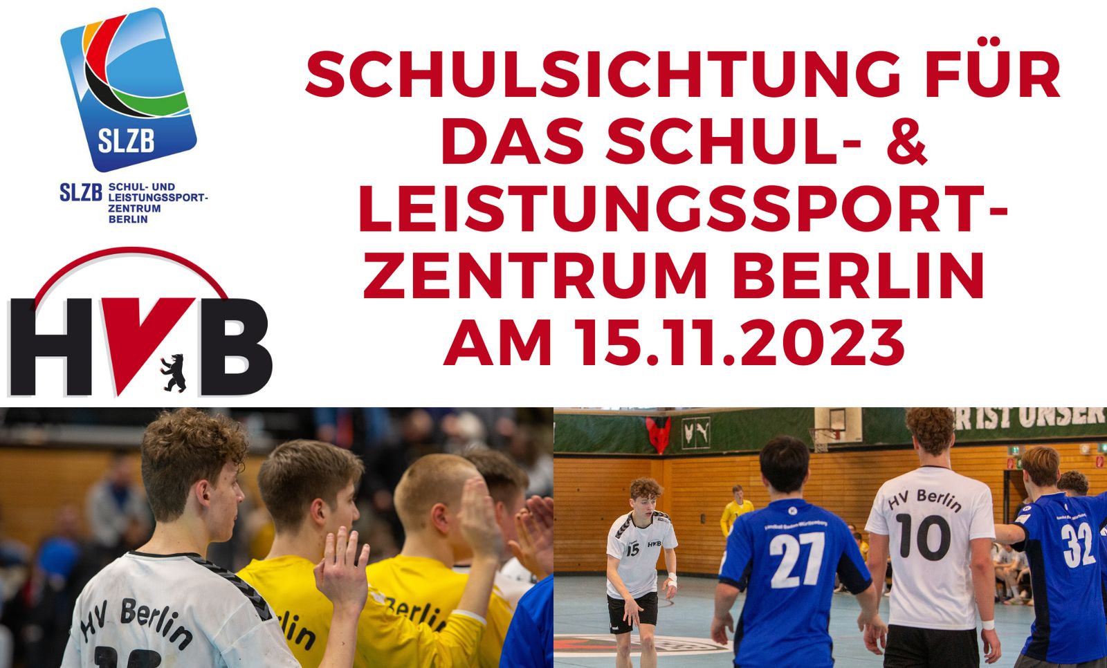Schulsichtung des Handball-Verbandes Berlin für das Schul- und Leistungssportzentrum Berlin (SLZB)