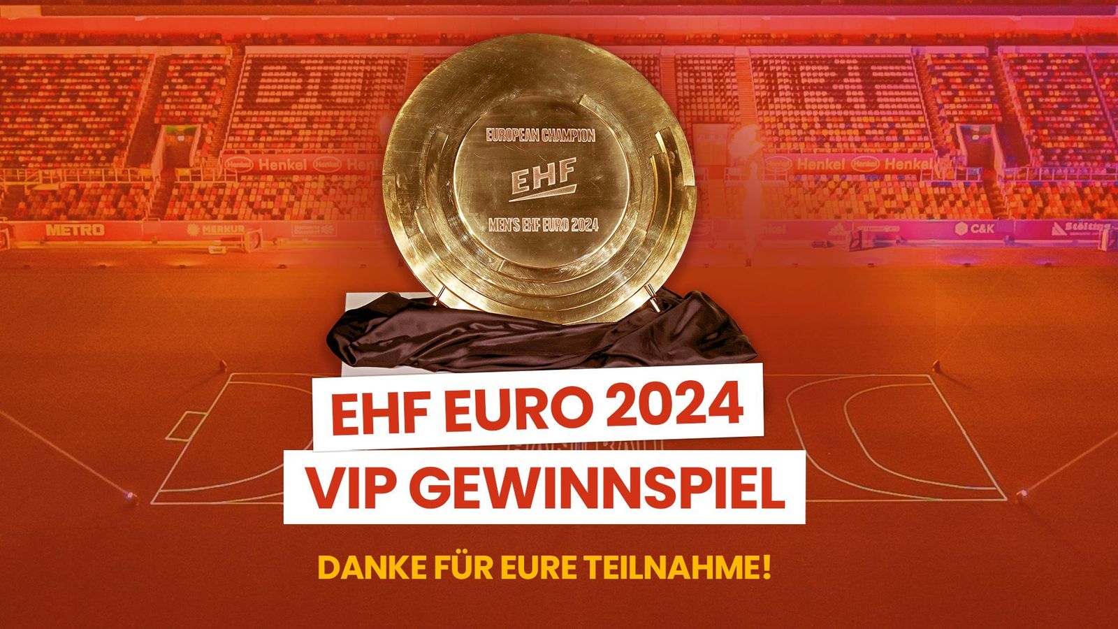DIE GEWINNER*INNEN DES "EHF EURO 2024 VIP GEWINNSPIELS" STEHEN FEST!