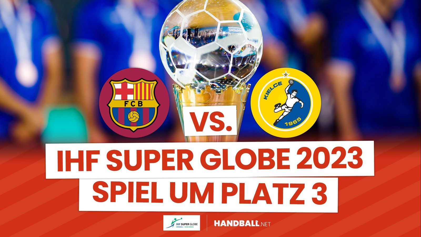 IHF Super Globe 2023 - Spiel um Platz 3: FC Barcelona vs. Barlinek Industria Kielce