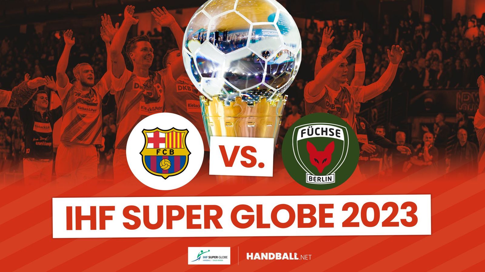 IHF Super Globe 2023: Halbfinale 1 - FC Barcelona vs. Füchse Berlin