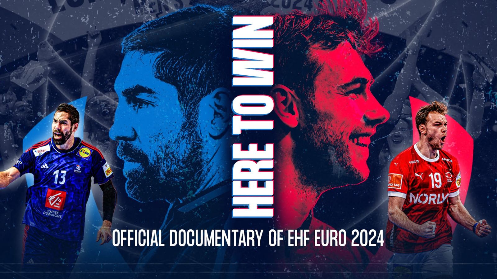 HERE TO WIN - Offizielle EHF EURO 2024 Dokumentation