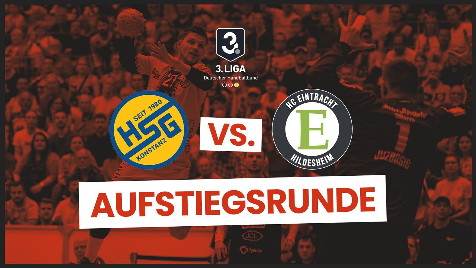 3. Liga Aufstiegsrunde Finale: HSG Konstanz vs. HC Eintracht Hildesheim