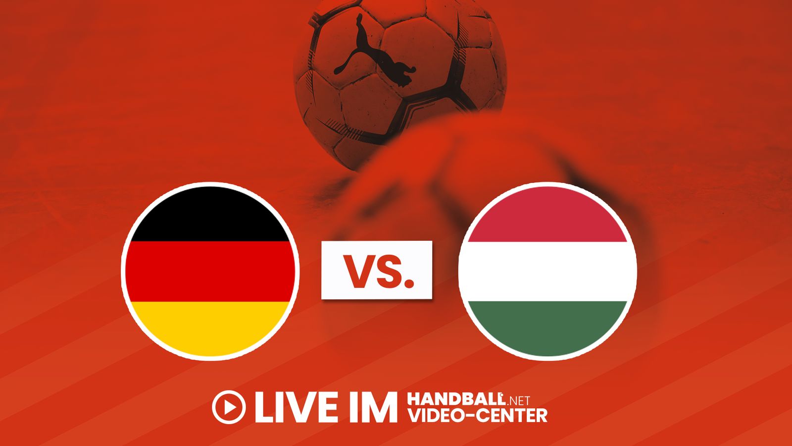 Ab 19 Uhr live: Deutschland - Ungarn I Weibliche U19