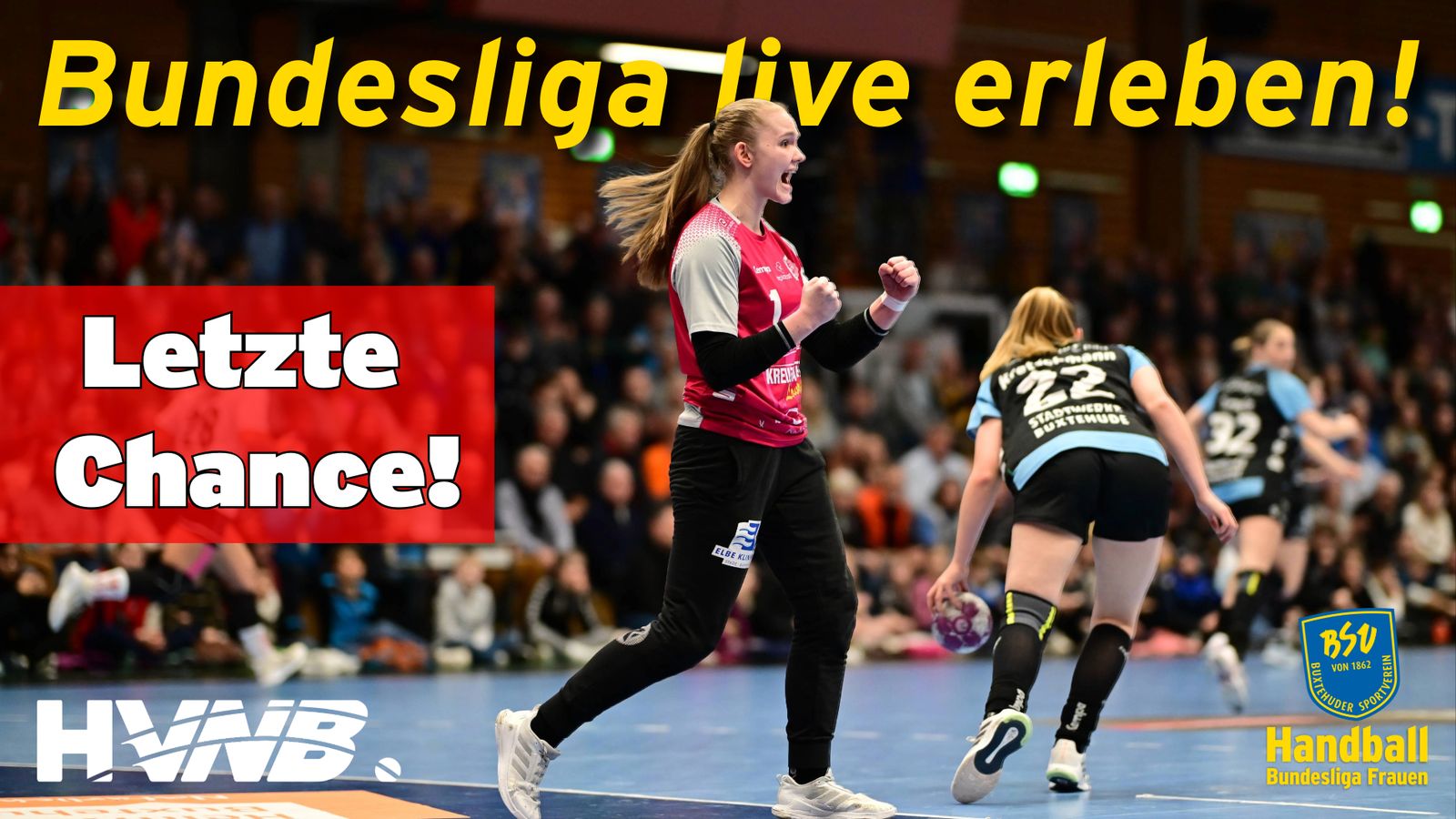 Letzte Chance: Mit dem HVNB-Gruppenangebot den Buxtehuder SV live erleben