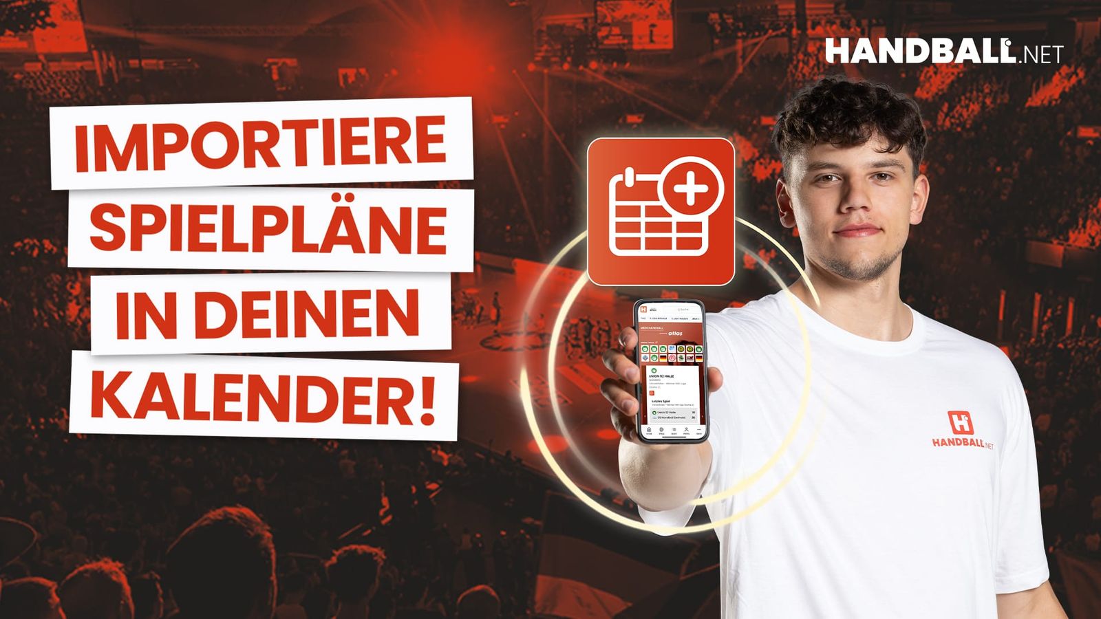 Nie wieder ein Spiel verpassen: Dein Handball-Kalender auf dem Handy
