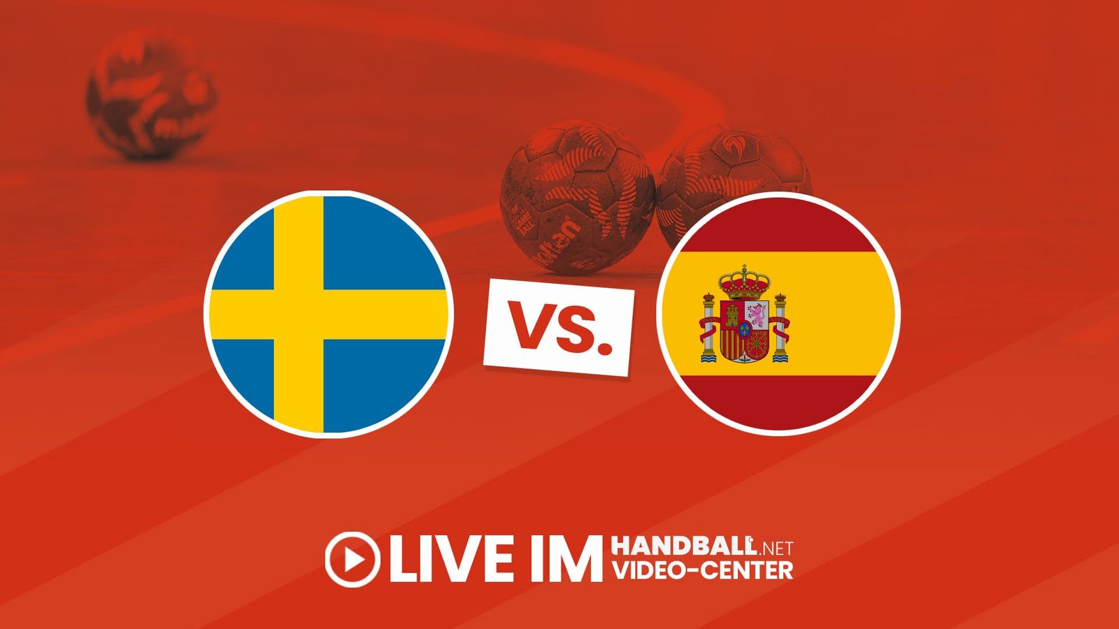 IHF U19-Weltmeisterschaft - Halbfinale: Schweden vs. Spanien